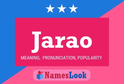 Jarao Name Poster