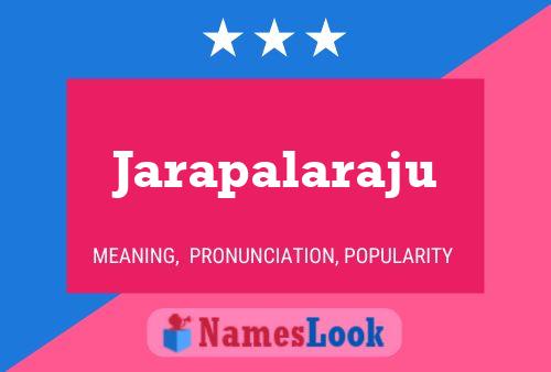 Jarapalaraju Name Poster