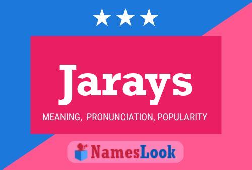 Jarays Name Poster