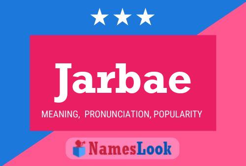 Jarbae Name Poster