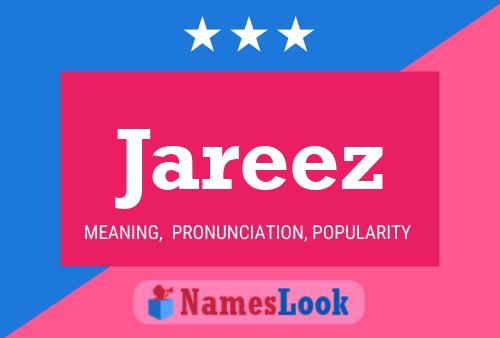 Jareez Name Poster