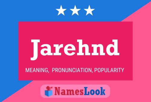 Jarehnd Name Poster