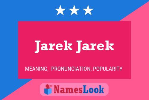 Jarek Jarek Name Poster