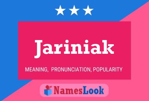 Jariniak Name Poster