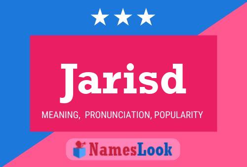 Jarisd Name Poster