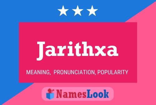 Jarithxa Name Poster