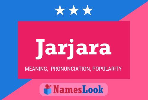 Jarjara Name Poster