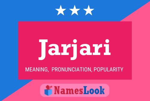 Jarjari Name Poster