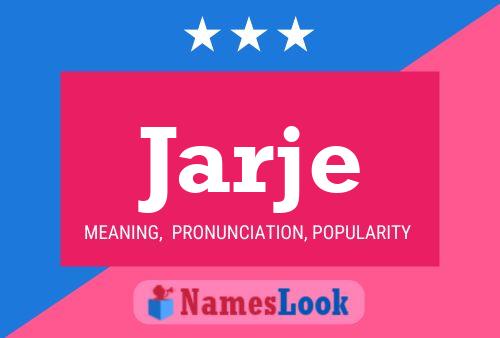 Jarje Name Poster