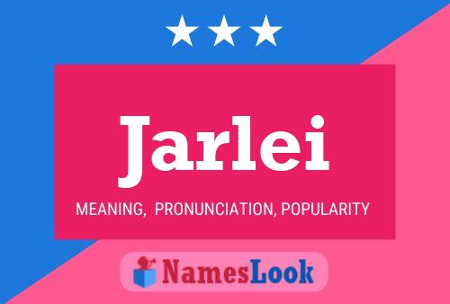 Jarlei Name Poster