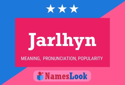 Jarlhyn Name Poster