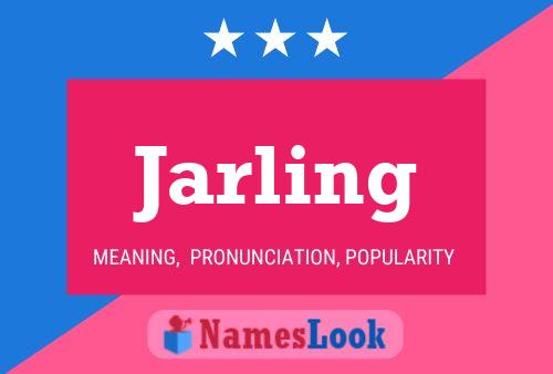 Jarling Name Poster