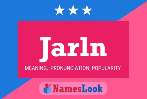 Jarln Name Poster