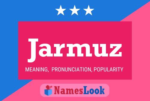 Jarmuz Name Poster