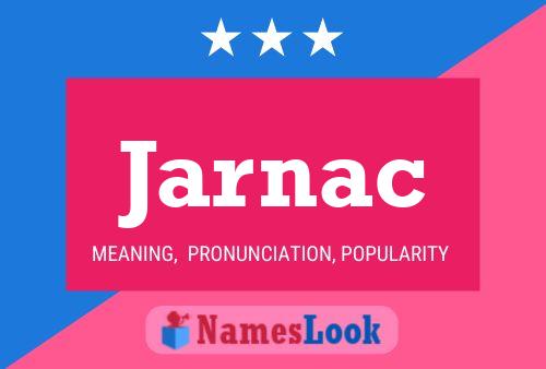 Jarnac Name Poster