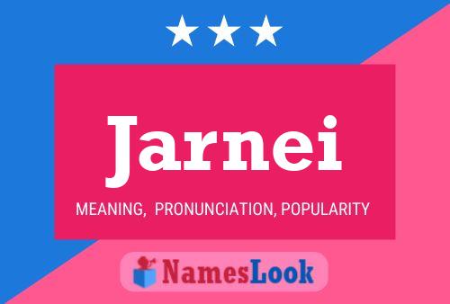 Jarnei Name Poster