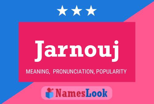 Jarnouj Name Poster