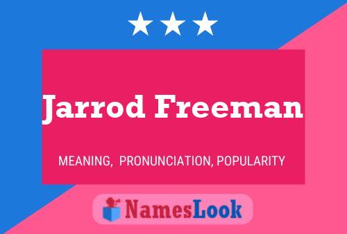 Jarrod Freeman Name Poster