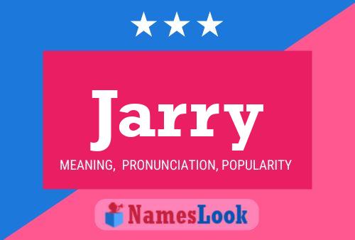 Jarry Name Poster