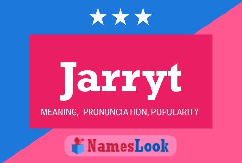 Jarryt Name Poster