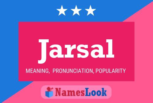 Jarsal Name Poster