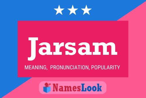 Jarsam Name Poster