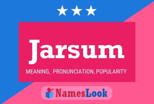 Jarsum Name Poster