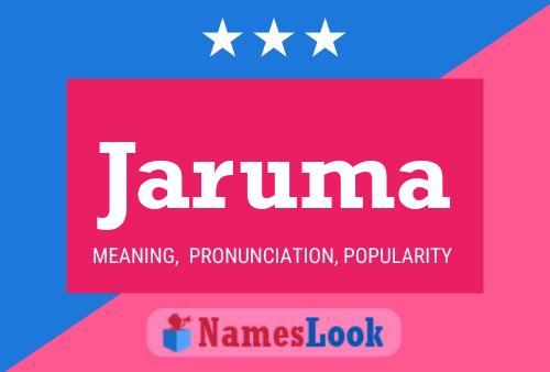 Jaruma Name Poster