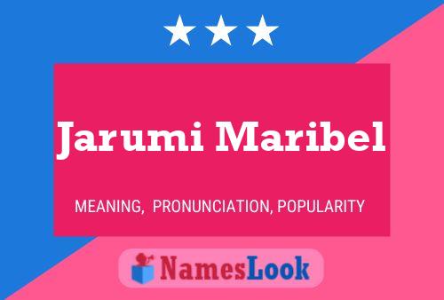 Jarumi Maribel Name Poster