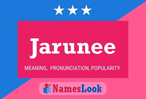 Jarunee Name Poster