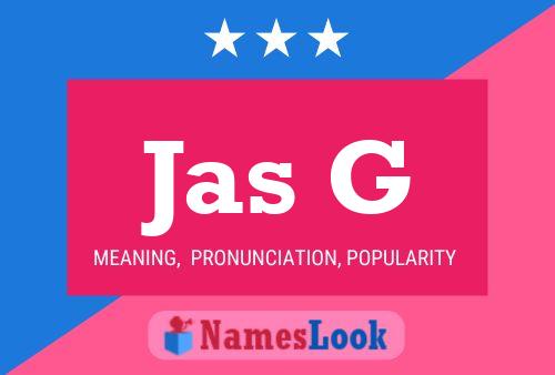 Jas G Name Poster