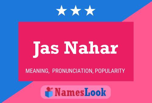 Jas Nahar Name Poster