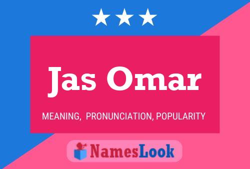 Jas Omar Name Poster