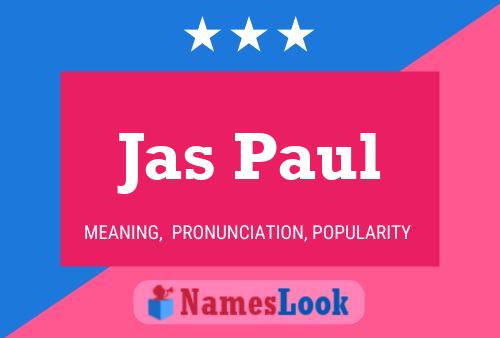 Jas Paul Name Poster