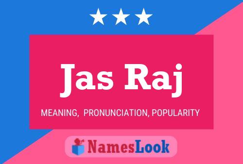 Jas Raj Name Poster