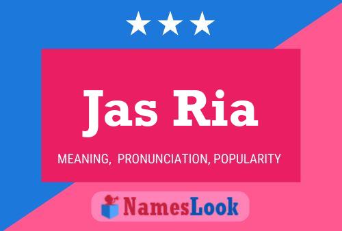 Jas Ria Name Poster