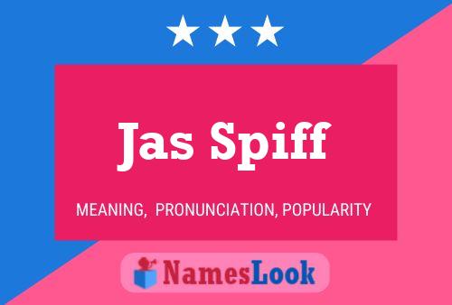 Jas Spiff Name Poster