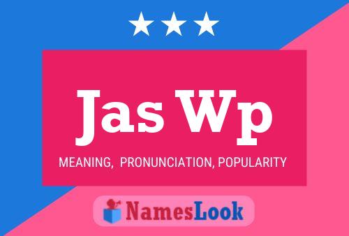 Jas Wp Name Poster