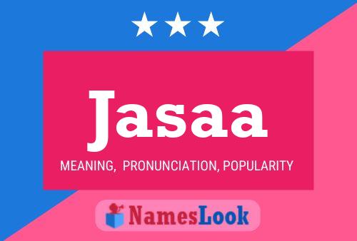 Jasaa Name Poster