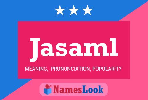 Jasaml Name Poster