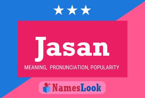 Jasan Name Poster