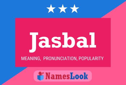 Jasbal Name Poster