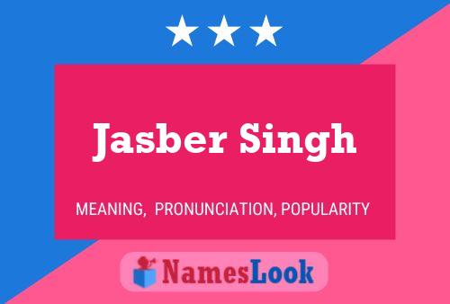 Jasber Singh Name Poster