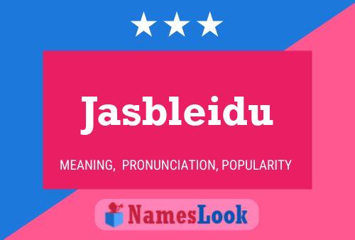 Jasbleidu Name Poster