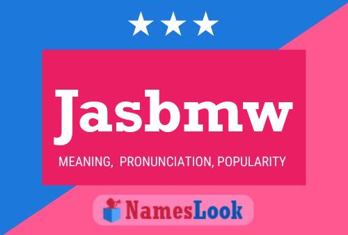 Jasbmw Name Poster