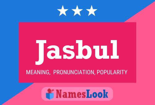 Jasbul Name Poster