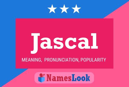 Jascal Name Poster