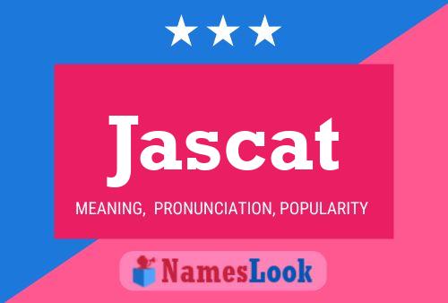 Jascat Name Poster