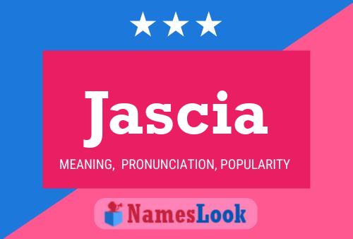 Jascia Name Poster