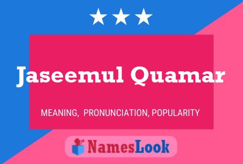 Jaseemul Quamar Name Poster